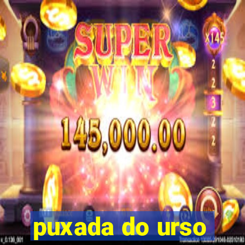 puxada do urso